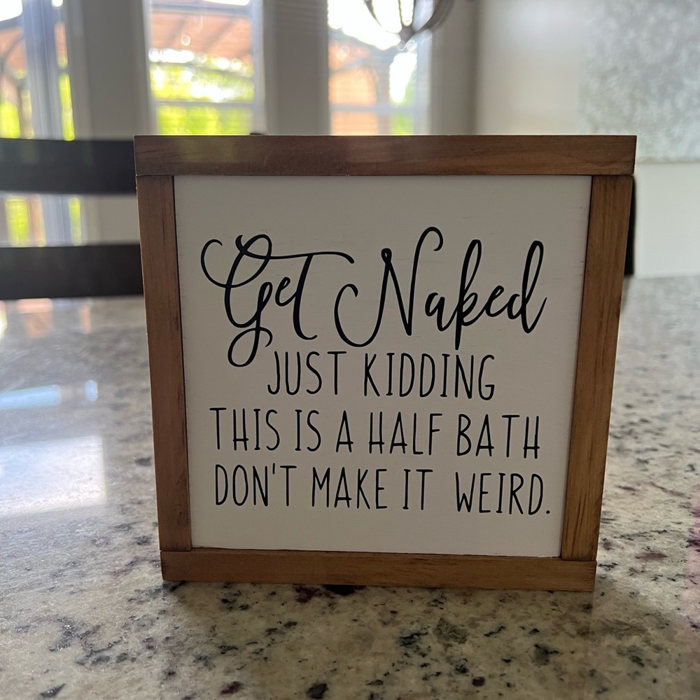 Get Naked Half Bath Sign - Picture 4 of 4
